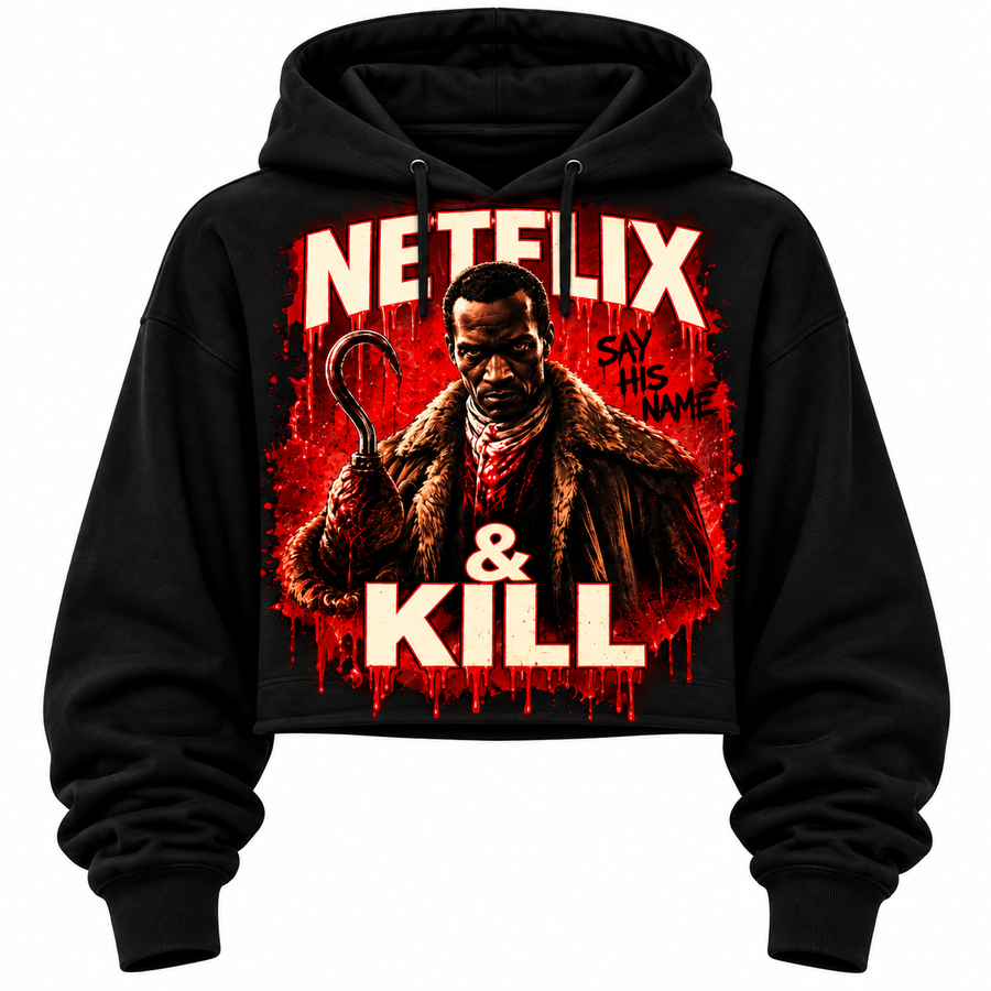 Ladies Crop Hoodie: Netflix & Kill — Say His Name